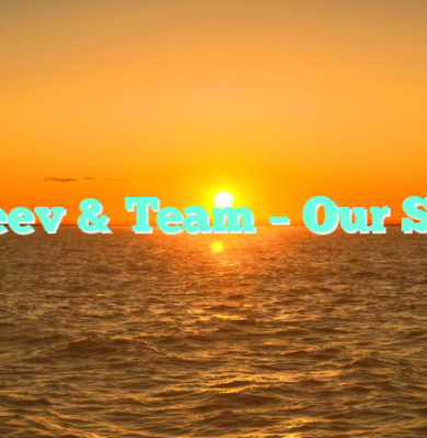 Rajeev & Team – Our Story