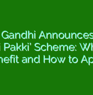 Rahul Gandhi Announces ‘Pehli Naukri Pakki’ Scheme: Who Will Benefit and How to Apply